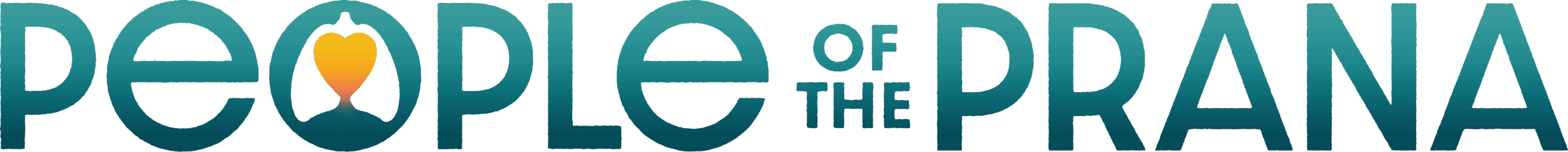 The image shows the words "People of the Prana" in large, teal capital letters. The "O" in "People" contains an orange-yellow heart shape within a lotus flower outline.